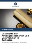 Geschichte der Aktiengesellschaften und Unternehmen in Turkestan