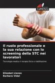 Il ruolo professionale e la sua relazione con lo screening della STC nei lavoratori