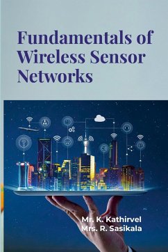 Fundamentals of Wireless Sensor Networks - K, Kathirvel; R, Sasikala
