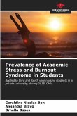 Prevalence of Academic Stress and Burnout Syndrome in Students