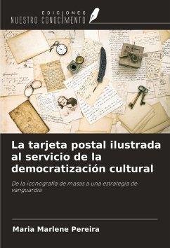 Cover La tarjeta postal ilustrada al servicio de la democratización cultural