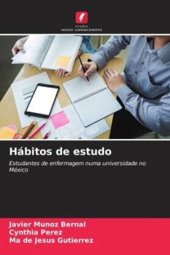 Hábitos de estudo - Muñoz Bernal, Javier;Pérez, Cynthia;Gutierrez, Ma de Jesus