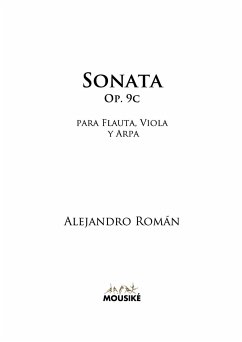 Sonata para flauta, viola y arpa, Op. 9c - Román, Alejandro