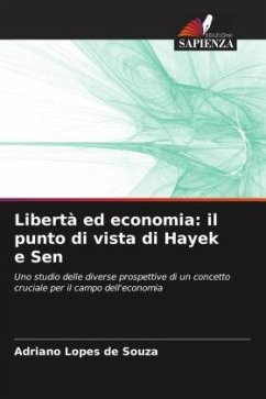 Libertà ed economia: il punto di vista di Hayek e Sen - Lopes de Souza, Adriano