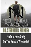 Nehemiah   The Man & The Legend