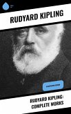 Rudyard Kipling: Complete Works (eBook, ePUB)