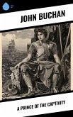 A Prince of the Captivity (eBook, ePUB) A Prince of the Captivity (eBook, ePUB)