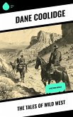 The Tales of Wild West (eBook, ePUB)
