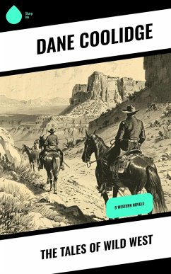 The Tales of Wild West (eBook, ePUB) - Coolidge, Dane