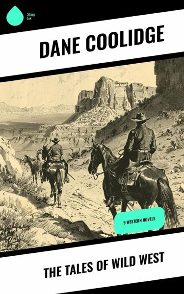 The Tales of Wild West (eBook, ePUB) The Tales of Wild West (eBook, ePUB)
