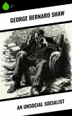 An Unsocial Socialist (eBook, ePUB)