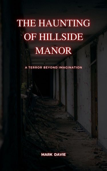 The Haunting of Hillside Manor (eBook, ePUB)