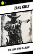 The Lone Star Ranger (eBook, ePUB) - Bild 1