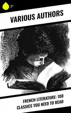 Cover French Literature: 100 Classics You Need To Read (eBook, ePUB)
