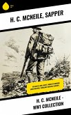 H. C. McNeile - WW1 Collection (eBook, ePUB)