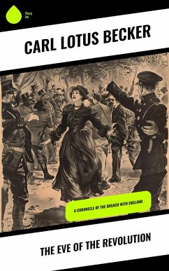 Cover The Eve of the Revolution (eBook, ePUB)