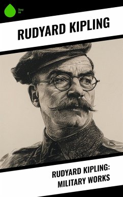 Cover Rudyard Kipling: Military Works (eBook, ePUB)