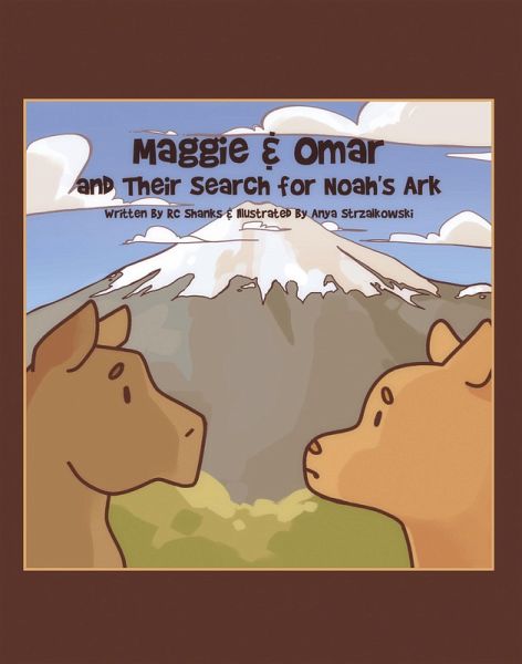 Maggie & Omar and Their Search for Noah's Ark (eBook, ePUB) Maggie & Omar and Their Search for Noah's Ark (eBook, ePUB)