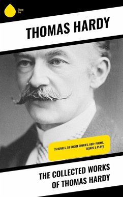 The Collected Works of Thomas Hardy (eBook, ePUB) - Hardy, Thomas