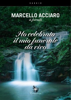 Cover Ho celebrato il mio funerale da vivo (eBook, ePUB)