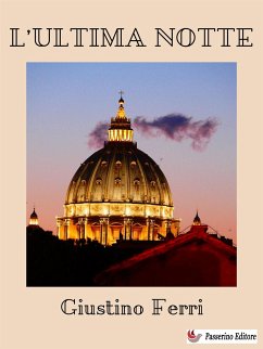 L'ultima notte (eBook, ePUB) - Ferri, Giustino