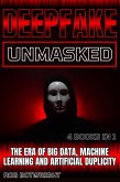 Deepfake Unmasked (eBook, ePUB) Deepfake Unmasked (eBook, ePUB)