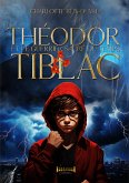 Théodor Tiblac et le guerrier sacré du temps (eBook, ePUB)