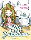 Ella di Porcellana (fixed-layout eBook, ePUB)