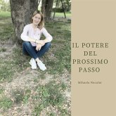 Il potere del prossimo passo (eBook, PDF)