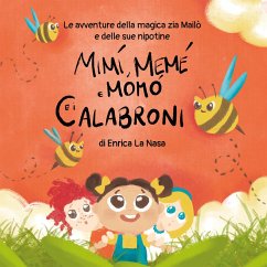 Mimì, Memè, Momò e i calabroni (eBook, ePUB) - La Nasa, Enrica