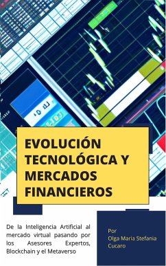 Evolución Tecnológica y Mercados Financieros (eBook, ePUB) - Maria Stefania Cucaro, Olga