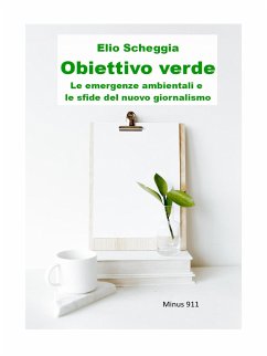 Obiettivo Verde (eBook, ePUB) - Scheggia, Elio