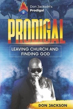 Prodigal - Leaving Church and Finding God - Jackson, Don