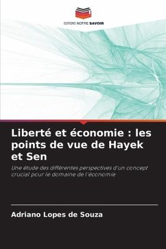 Liberté et économie : les points de vue de Hayek et Sen - Lopes de Souza, Adriano