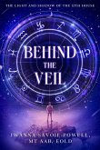 Behind the Veil