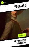 The Philosophy of Voltaire (eBook, ePUB)