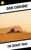 The Desert Trail (eBook, ePUB)