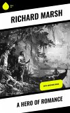 A Hero of Romance (eBook, ePUB) A Hero of Romance (eBook, ePUB)