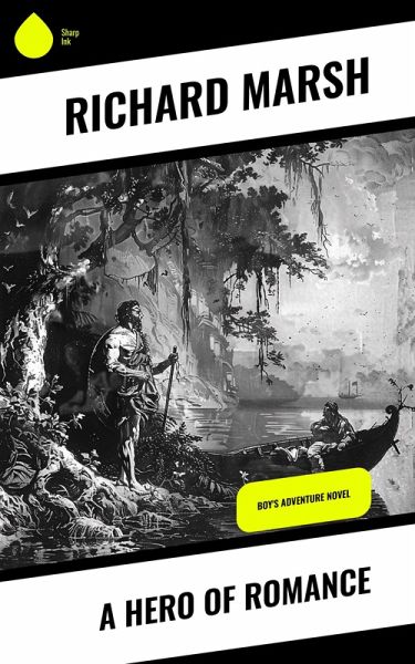 A Hero of Romance (eBook, ePUB)