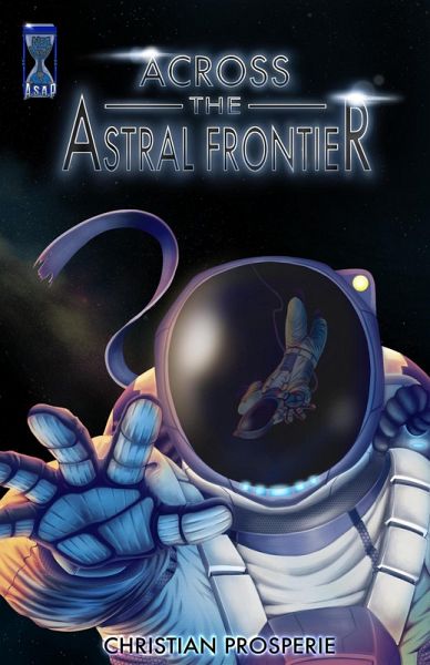 Across the Astral Frontier (eBook, ePUB) Across the Astral Frontier (eBook, ePUB)