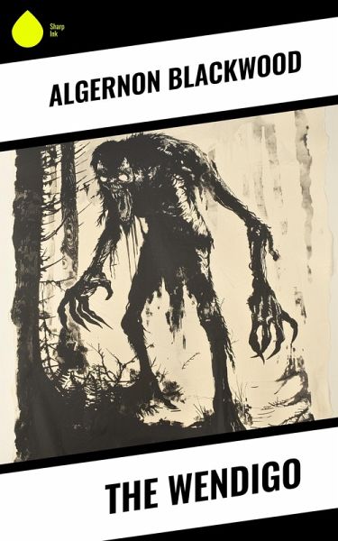 The Wendigo (eBook, ePUB)