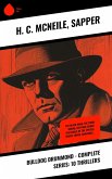 Bulldog Drummond - Complete Series: 10 Thrillers (eBook, ePUB)