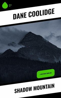 Shadow Mountain (eBook, ePUB) - Coolidge, Dane