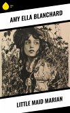 Little Maid Marian (eBook, ePUB)