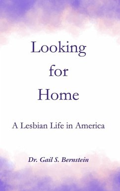 Cover Looking for Home: A Lesbian Life in America (eBook, ePUB)