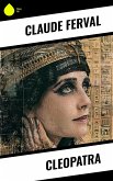 Cleopatra (eBook, ePUB) Cleopatra (eBook, ePUB)