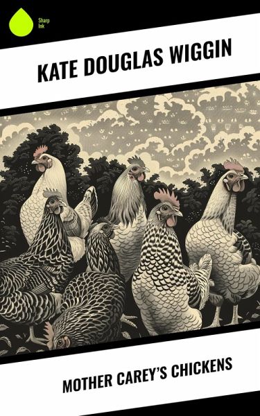 Mother Carey's Chickens (eBook, ePUB) Mother Carey's Chickens (eBook, ePUB)
