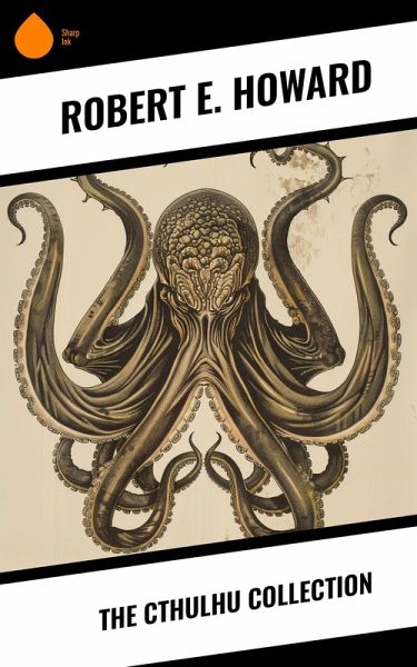 The Cthulhu Collection (eBook, ePUB) The Cthulhu Collection (eBook, ePUB)