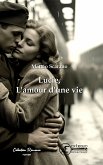 Lucie, l'amour d'une vie (eBook, ePUB)