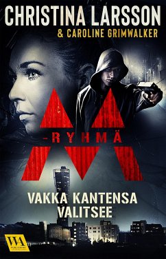 M-ryhmä - Vakka kantensa valitsee (eBook, ePUB) - Grimwalker, Caroline; Larsson, Christina